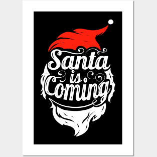 Santa Is Coming Santas Hat And Beard Christmas Posters and Art